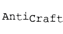 AntiCraft